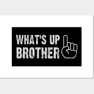 Funny Sketch streamer whats up brother Posters and Art